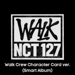 NCT 127 - WALK (Walk Crew Character Card ver.) [6th Album]